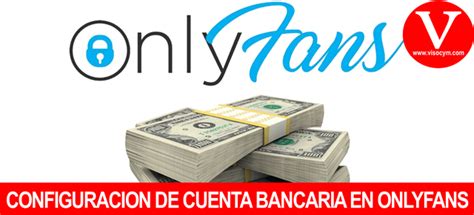 que pasa si no tengo cuenta bancaria para onlyfans|Configuración de cuenta bancaria para ganar dinero。